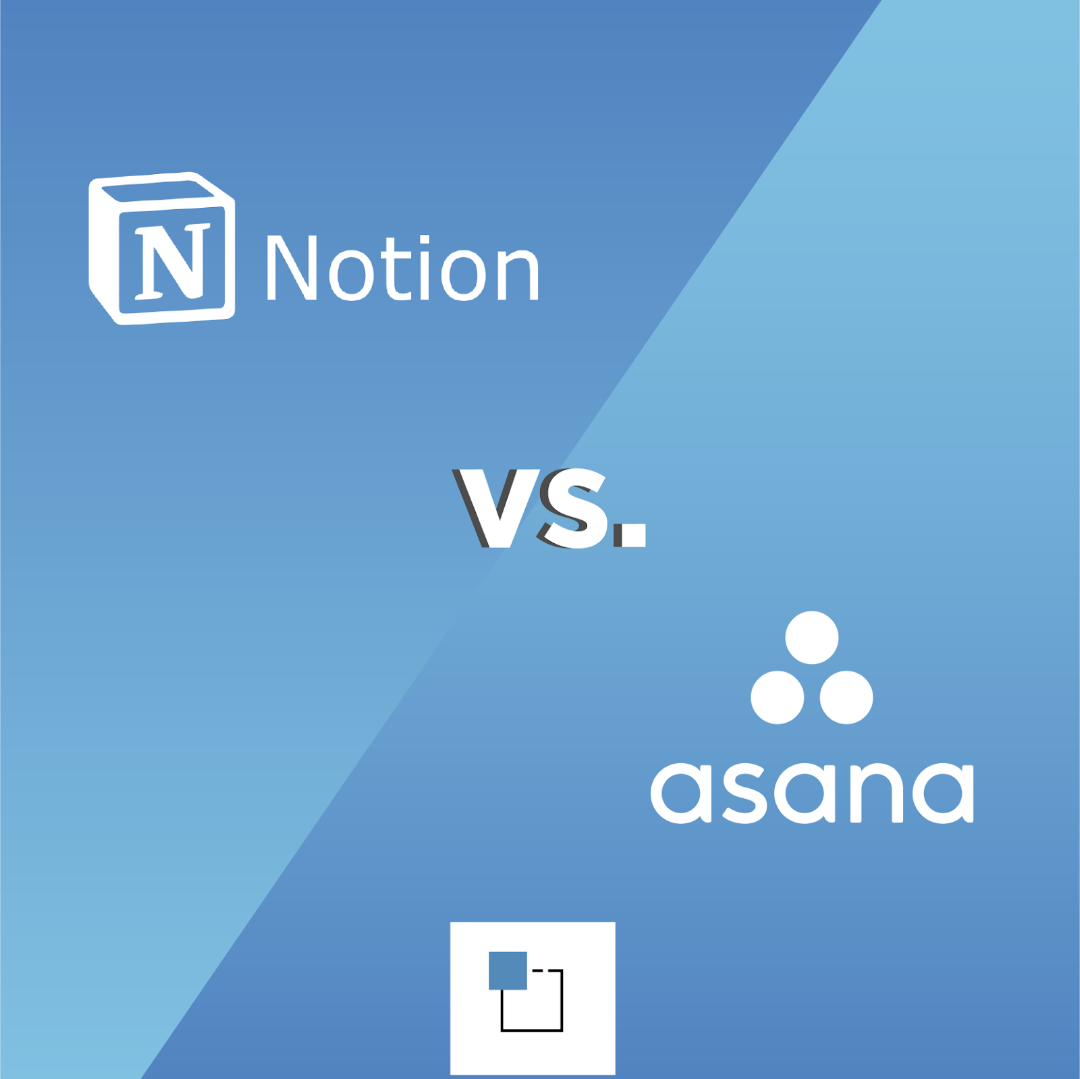 Notion vs. Asana: Features & Benefits Comparison